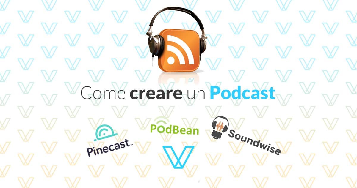 Creare un podcast - Davide Volpato - Passione per il web
